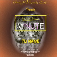 Tu Mane - Wait A Minute