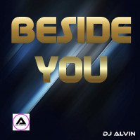 ALVIN PRODUCTION ® - DJ Alvin - Beside You