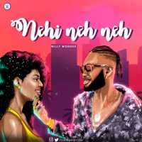 Willy Wonder - Nehi Neh Neh