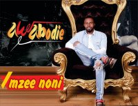 MZEE_NONI_AWABODIE (OUR BODY) - AWABODIE (OUR BODY)