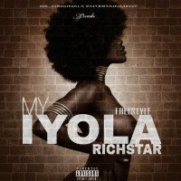 Richstar - My Iyola(Freestyle)