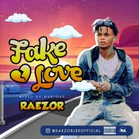 RAEZOR - RAEZOR FAKE LOVE