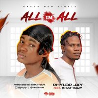 Phylopjay - All In All (feat. Kraftboy)