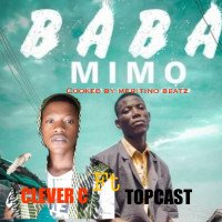 CLEVER C - BABA MIMO (feat. Topcast)