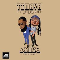 Timaya - Dance (feat. Rudeboy)