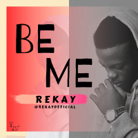 Rekayofficial - Be Me