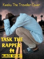 TASK THE RAPPER - Kwaku The Traveller Cover Ft Black Sherif