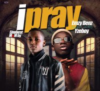 Yzeboy - I Pray