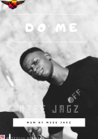 Mzee Jagz - Do Me