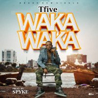 Tfive - Waka Waka