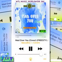 SaucyBoy - Mad Over You Freestyle