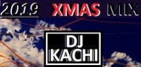 Kachi - DJ Kachi 2019 Xmas Mix