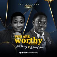 FELIX JIMMY - YOU ARE WOTHY