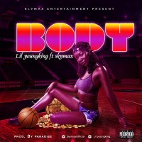 Lil youngking ft skymax - Body