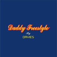 Davies - Daddy (Freestyle)