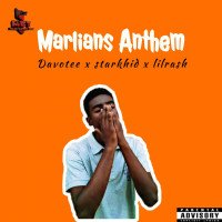 Davotee x Lilrash - Marlians Anthem (feat. Starkhid)