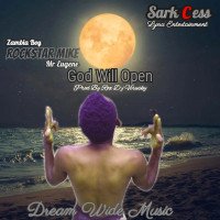 Rockstar-Mike - God Will Open [Prod By Rox D J Virusky]