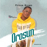 Prince Brown - OROSUN
