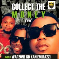 Emirazzi wapzone kd kan - Collect The Money