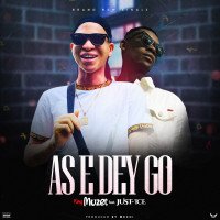 King Muzet - As E Dey Go