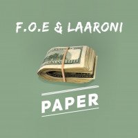 Laaroni - Paper (feat. FOE)