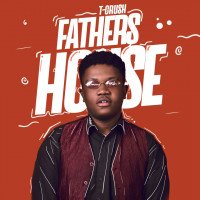 T-Crush - Fathers House