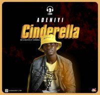 Alagba Adeniyi - Adeniyi-cinderella-prod-by-jomsmak