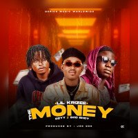 Lil-KRIZEE ft BCD BHOY X DZZY - THE MONEY