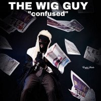 The Wig Guy - Confused