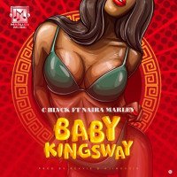 CBlvck - Baby Kingsway (feat. Naira Marley)