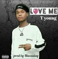 T young - Love Me