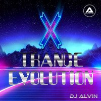 ALVIN PRODUCTION ® - DJ Alvin - Trance Evolution