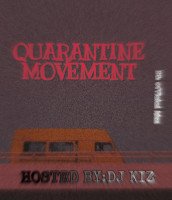 Dj kizz - Quarantine-movementhosted-by-dj-kizz08106553251