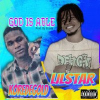 LILSTAR - God Is Able (feat. KoredeGold)