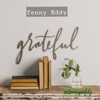 Tenny Eddy - Grateful