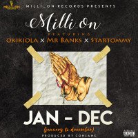 Milli_on - January - December (feat. Startommy, Okikiola)
