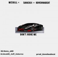 Meskill - Don't Judge Me