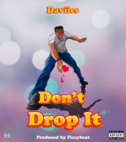 Daviies - Don't Drop It