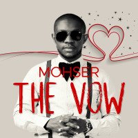 Mohser - The Vow