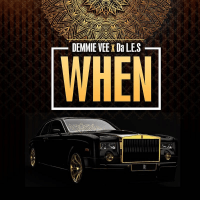 Demmie Vee - When (feat. Da L.E.S)