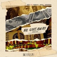 Jonz - No Giveaway (feat. Shokah Ebora Nation)