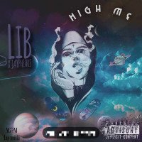 LIB - High Me (feat. Jayphears)