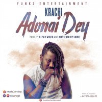 Krachi - Krachi - Adonai Dey