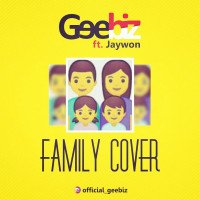 Geebiz - Family Cover.mp3