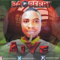 Baoberry songs - Aiye