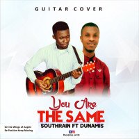 Dunamis - You Are The Same (Guitar And Rap Cover)