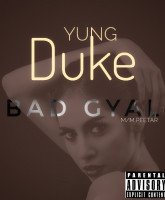 Yung Duke - Bad Gyal