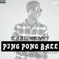 Earl Wemmy - Ping Pong Ball