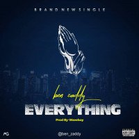Ben zaddy - Everything