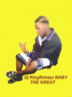 Dj-kingfishazz-babyDj-kingfishazz-baby-the-great- - Dj-kingfishazz-baby-the-great-bongo-mixx